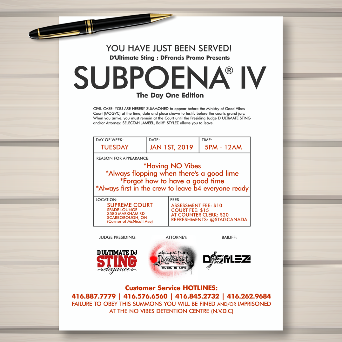 SUBPOENAÂ® IV: JAN 1st -TORONTO'S ANNUAL First Day Of The New Year Event